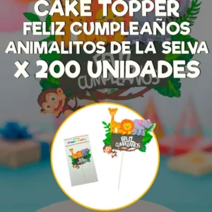 PROMO BULTO CAKE TOPPER FELIZ CUMPLEAÑOS ANIMALITOS DE LA SELVA